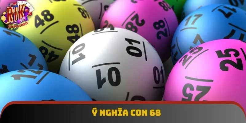 Ý nghĩa con 68